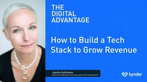 The Digital Advantage: How to build a tech stack to grow revenue